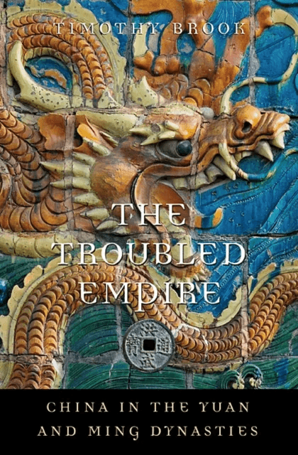 The Troubled Empire av Timothy Brook