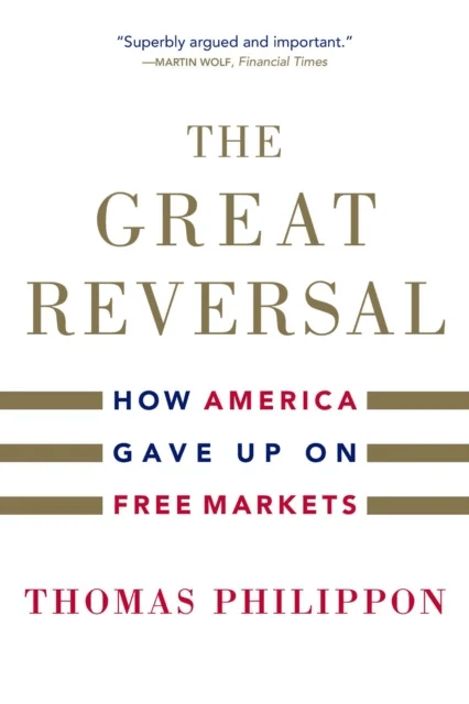 The Great Reversal av Thomas Philippon