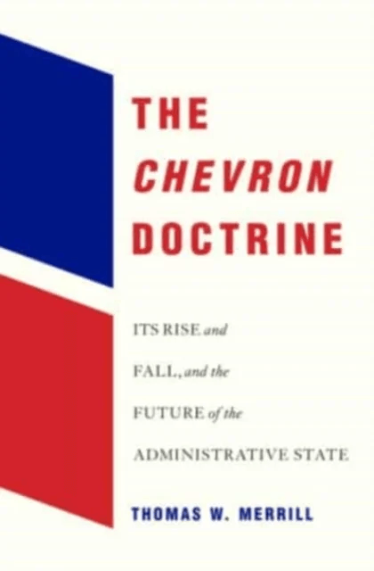 The Chevron Doctrine av Thomas W. Merrill