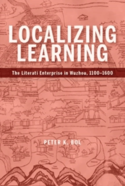 Localizing Learning av Peter K. Bol
