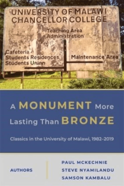 A Monument More Lasting than Bronze av Paul McKechnie, Steve Nyamilandu, Samson Kambalu