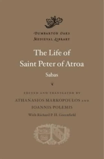 The Life of Saint Peter of Atroa av Sabas