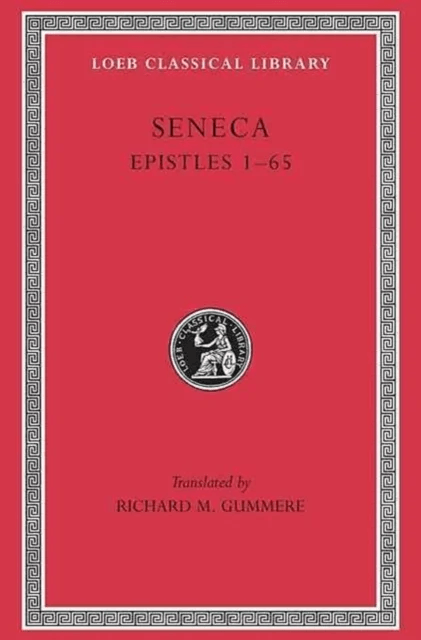 Epistles, Volume I av Seneca