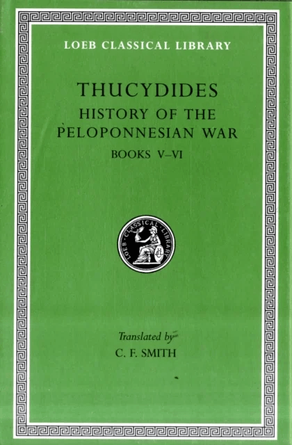 History of the Peloponnesian War, Volume III av Thucydides
