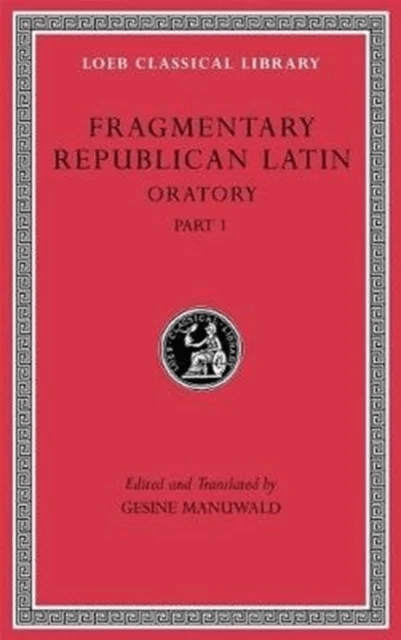 Fragmentary Republican Latin, Volume III