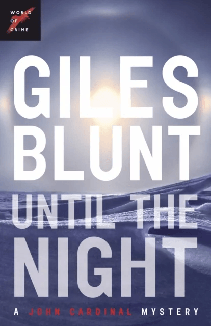 Until the Night av Giles Blunt