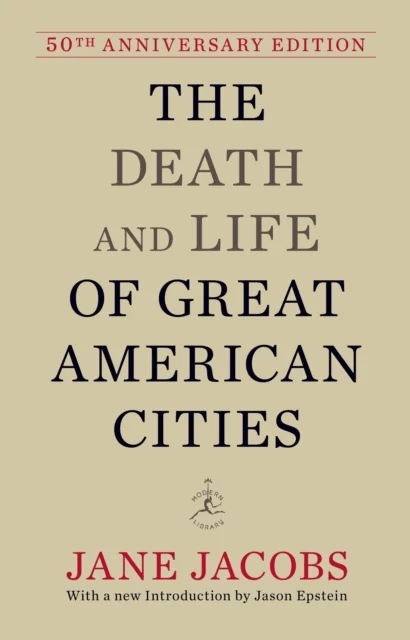 The Death and Life of Great American Cities av Jane Jacobs