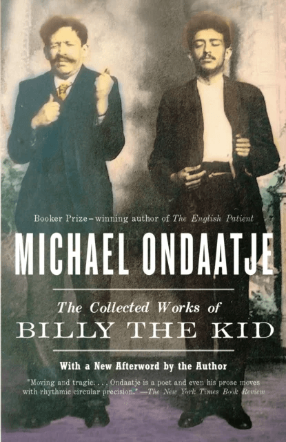 The Collected Works of Billy the Kid av Michael Ondaatje