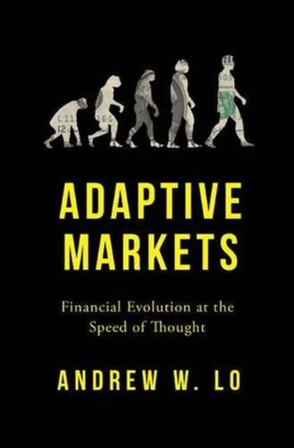 Adaptive Markets av Andrew W. Lo