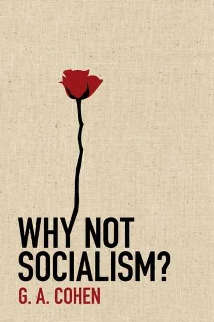 Why Not Socialism? av Gerald A. Cohen