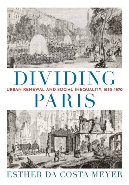 Dividing Paris av Esther da Costa Meyer
