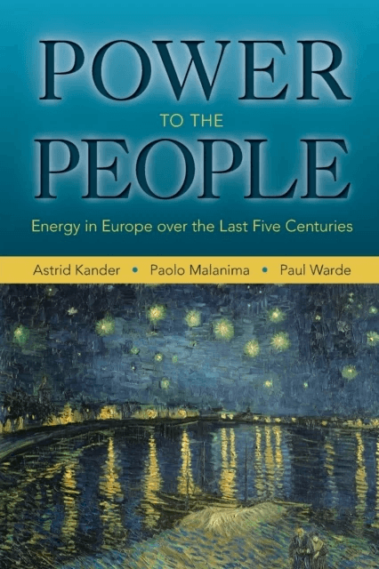 Power to the People av Astrid Kander, Paolo Malanima, Paul Warde