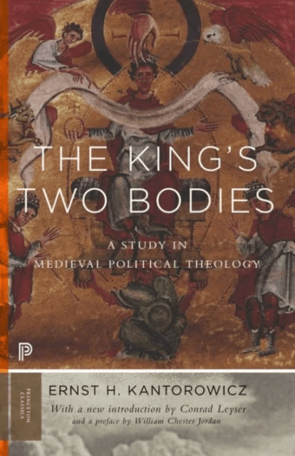 The King's Two Bodies av Ernst Kantorowicz