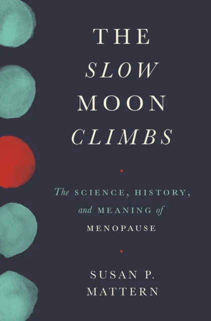 The Slow Moon Climbs av Susan Mattern