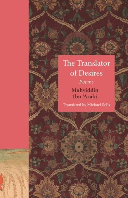 The Translator of Desires av Muhyiddin Ibn 'Arabi