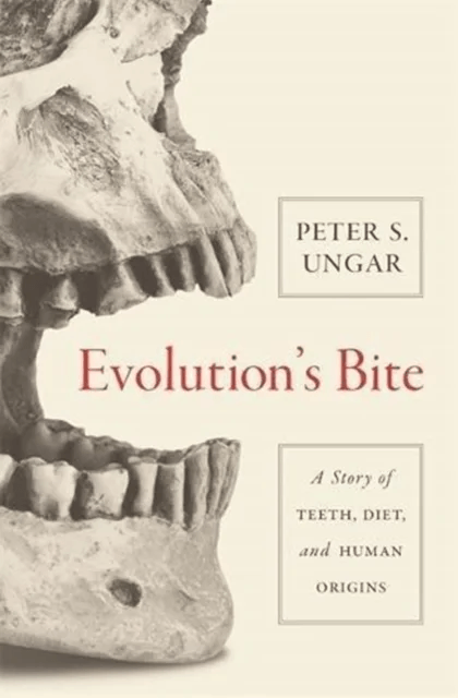 Evolution's Bite av Peter Ungar