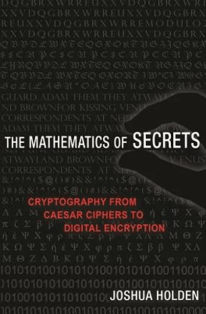 The Mathematics of Secrets av Joshua Holden