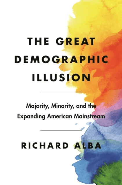 The Great Demographic Illusion av Richard Alba