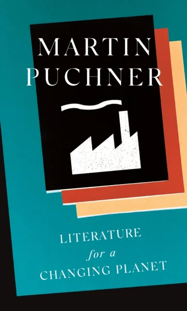 Literature for a Changing Planet av Martin Puchner