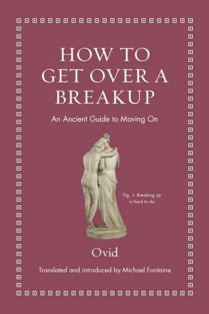 How to Get Over a Breakup av Ovid