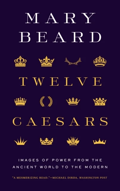 Twelve Caesars av Mary Beard