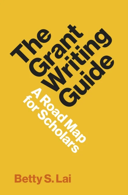 The Grant Writing Guide av Betty Lai