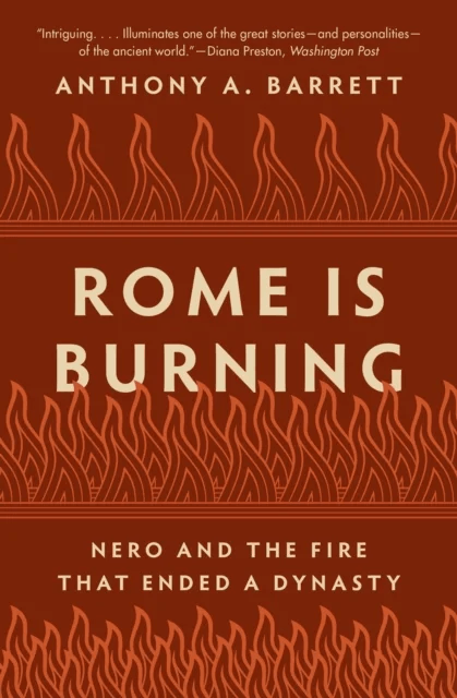 Rome Is Burning av Anthony A. Barrett