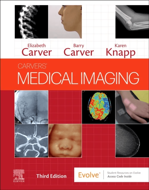 Carvers' Medical Imaging av Elizabeth BSc(Hons) FAETC DCRR (Undergraduate Course Director School of Radiography University of Wales Bangor UK) Ca
