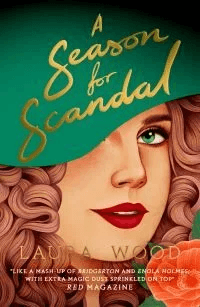 A Season for Scandal av Laura Wood