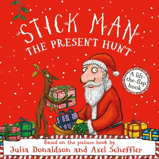 Stick Man - The Present Hunt: A lift-the-flap adventure av Julia Donaldson