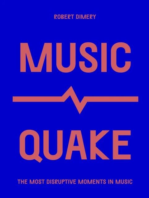 MusicQuake av Robert Dimery