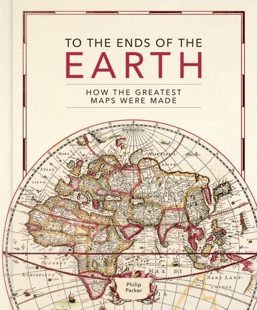 To the Ends of the Earth av Philip Parker