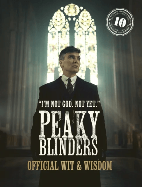 Peaky Blinders: Official Wit &amp; Wisdom av Peaky Blinders