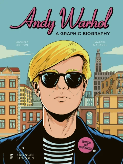 Andy Warhol: A Graphic Biography av Michele Botton