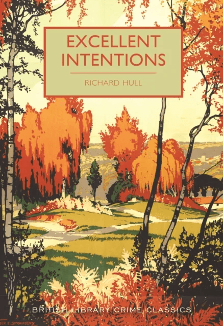 Excellent Intentions av Richard Hull
