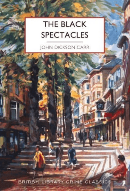 The Black Spectacles av John Dickson Carr