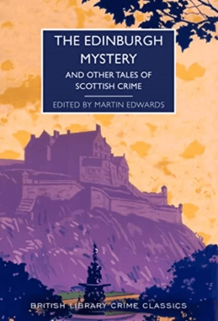The Edinburgh Mystery av Martin Edwards
