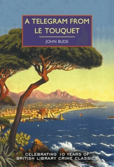 A Telegram from Le Touquet av John Bude