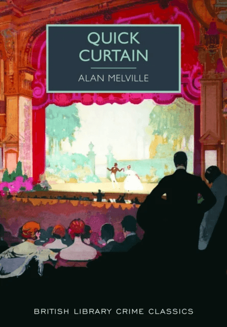 Quick Curtain av Alan Melville