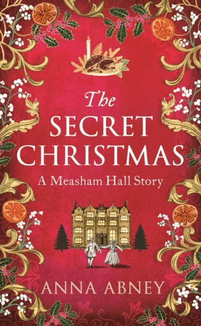 The Secret Christmas av Anna Abney