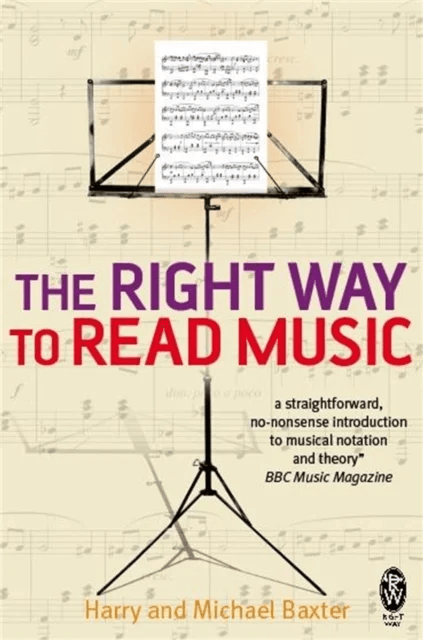 The Right Way to Read Music av Harry and Michael Baxter