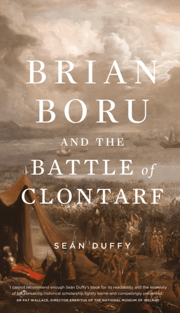 Brian Boru and the Battle of Clontarf av Sean Duffy