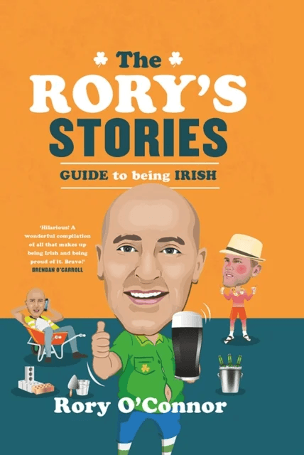 The Rory's Stories Guide to Being Irish av Rory O'Connor
