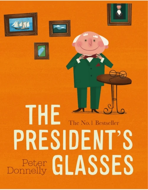 The President's Glasses av Peter Donnelly