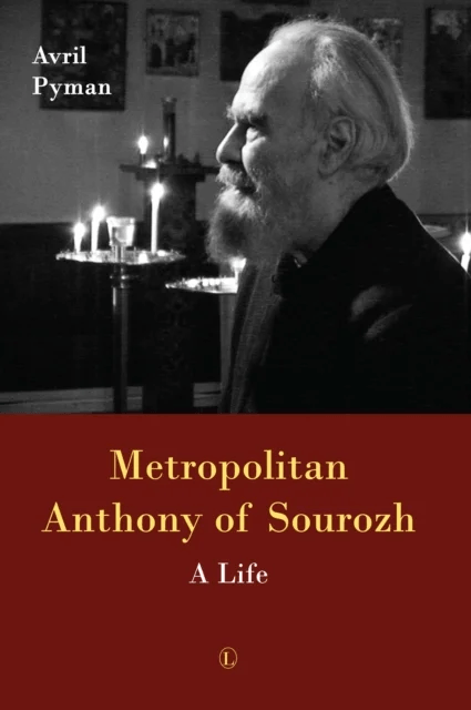 Metropolitan Anthony of Sourozh PB : A Life av Avril Pyman