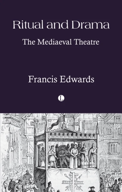 Ritual and Drama av Francis Edwards
