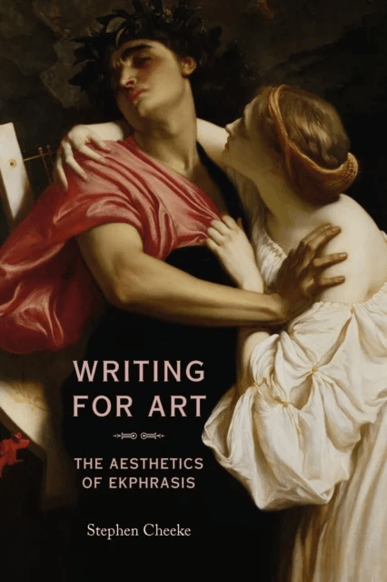 Writing for Art av Stephen Cheeke