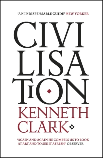 Civilisation av Kenneth Clark