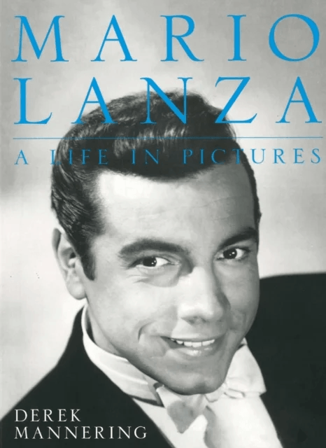 Mario Lanza av Derek Mannering