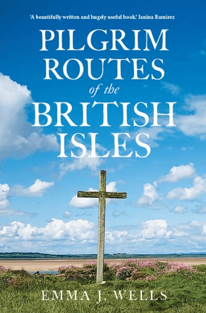 Pilgrim Routes of the British Isles av Emma Wells